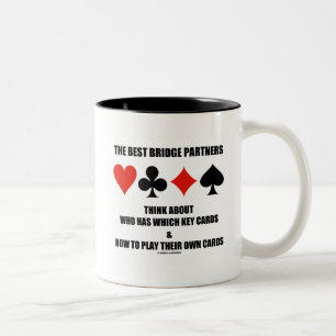 Best Bridge Partners Think About Who Has Which Key Two-Tone Coffee Mug
