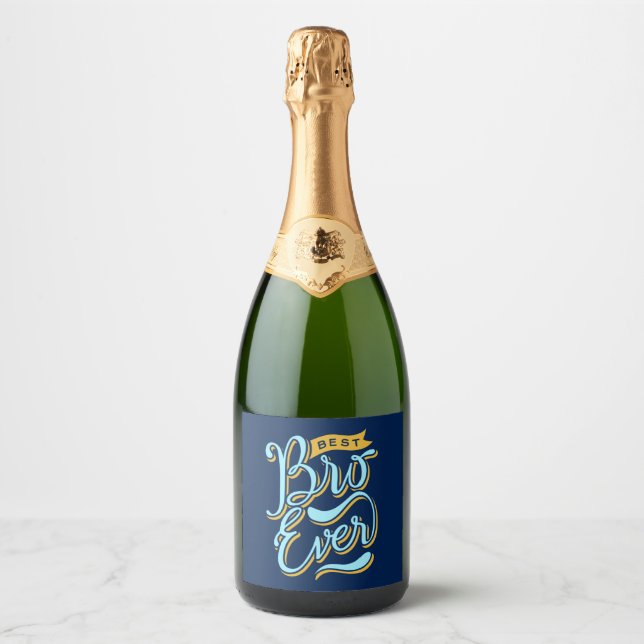 Best bro forever  sparkling wine label (Front)