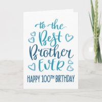 Best Brother Ever 100 Birthday Typography in Blue