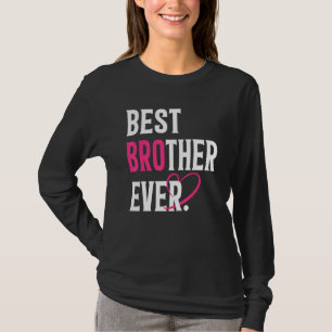 Best Brother Ever Brother Father's Day Mens T-Shirt