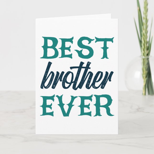 Best Brother Ever Card (Front)