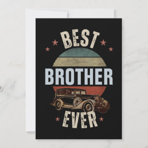 BEST BROTHER EVER INVITATION