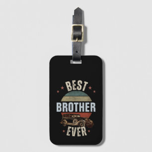 BEST BROTHER EVER LUGGAGE TAG