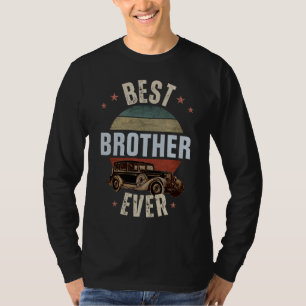 BEST BROTHER EVER T-Shirt