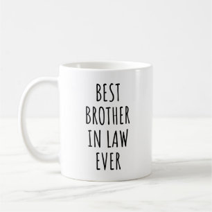 Best Brother in Law Ever Coffee Mug