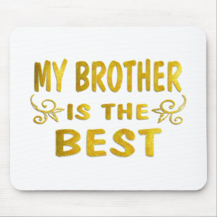 Best Brother Mouse Pad