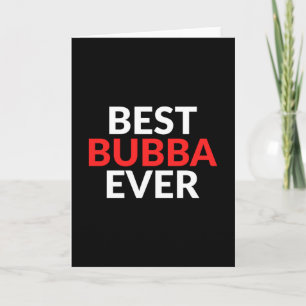 Best Bubba Ever Vintage Brother Design Sibling Card