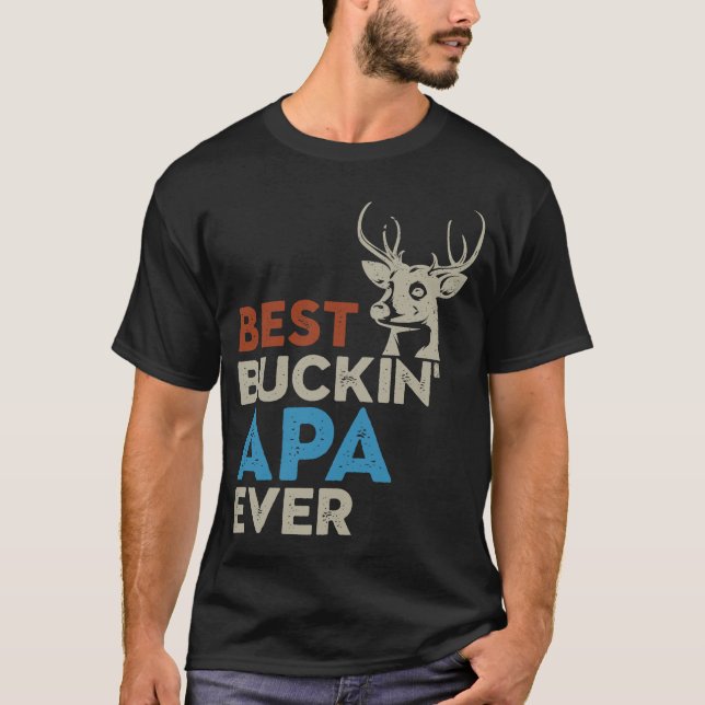 Best Buckin APA Shirt, Hoodie Stunning Design T-Shirt (Front)