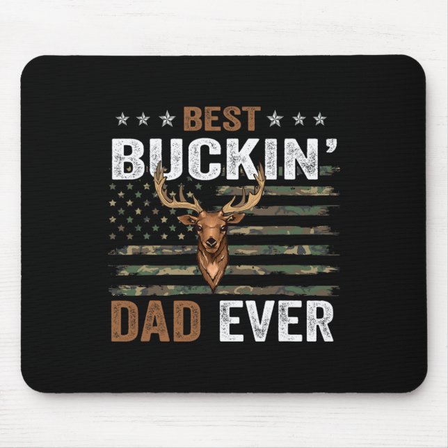 Best Buckin' Dad Ever Camo Flag Apparel For Daddy  Mouse Pad (Front)