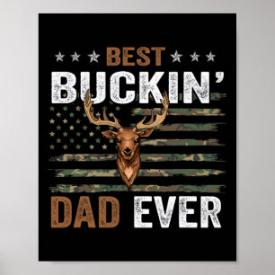 Best Buckin' Dad Ever Camo Flag Apparel For Daddy  Poster