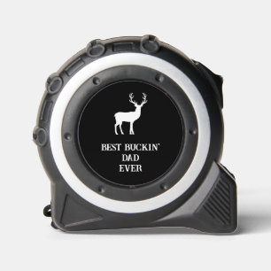 Best Buckin' Dad Ever Tape Measure 1