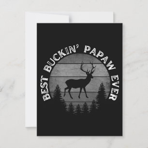 BEST BUCKIN' PAPAW EVER POSTCARD