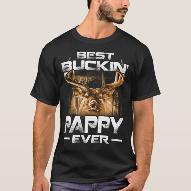 Best Buckin' pappy Ever Shirt Deer Hunting Bucking (Front)