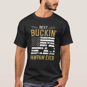 Best Buckin Pawpaw Ever Funny Gift Deer Hunter Coo T-Shirt