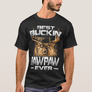 Best Buckin Pawpaw Everee Deer Hunting Bucking Fat T-Shirt