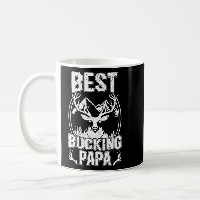 Best Bucking Papa Ever Hunting Papa Grandpa Hunter Coffee Mug (Left)