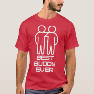 Best Buddy Ever 6 T-Shirt