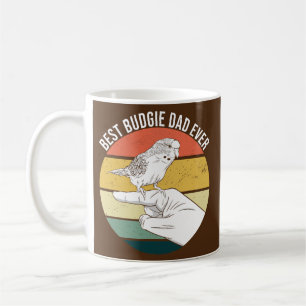 Best Budgie Dad Ever Parakeet Parrot Bird For Pet Coffee Mug