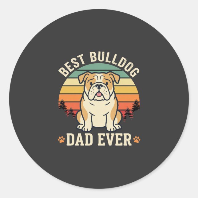 Best Bulldog Dad Ever Retro Vector Classic Round Sticker (Front)