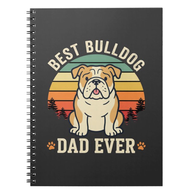 Best Bulldog Dad Ever Retro Vector Notebook (Front)