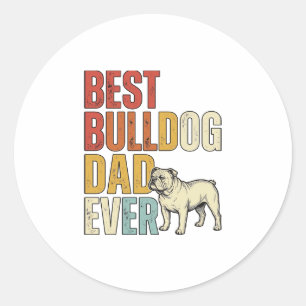Best Bulldog Dad Ever Vintage Engraving Shirt Desi Classic Round Sticker