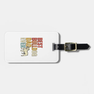 Best Bulldog Dad Ever Vintage Engraving Shirt Desi Luggage Tag