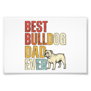 Best Bulldog Dad Ever Vintage Engraving Shirt Desi Photo Print