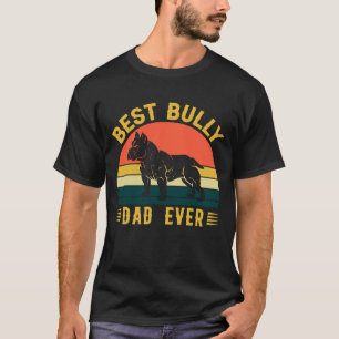 Best Bully DAD EVER Vintage T-Shirt