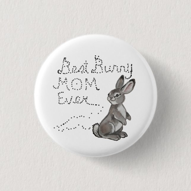 Best Bunny Mum Ever Cute Rabbit Text Mother's Day  3 Cm Round Badge (Front)