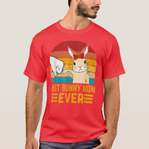 Best Bunny Mum Ever Rabbit Bunny  T-Shirt