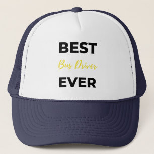 Best Bus Driver Ever bl Trucker Hat