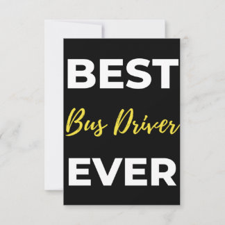 Best Bus Driver Ever Thank You Card