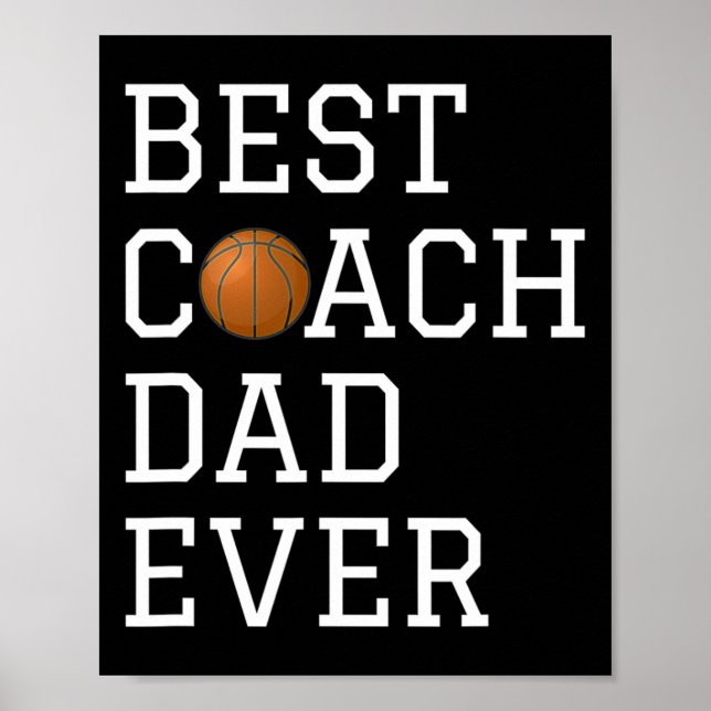 Best Bysketbyll Coach Dad Ever Coaching Fathers Gi Poster (Front)
