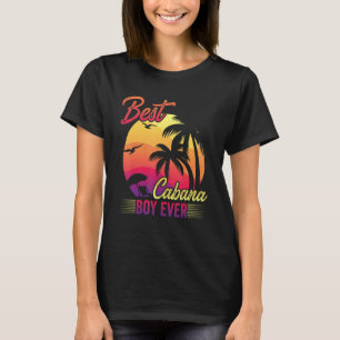 Best Cabana Boy Ever Sunset Palm Trees 2 T-Shirt