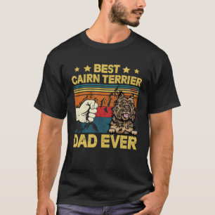 Best Cairn Terrier Dad Ever Retro Vintage Father s T-Shirt