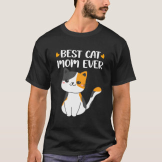 Best Calico Cat Mum Calico Kitty Mother For Cat T-Shirt