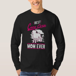 Best Cane Corso Mom Ever T-Shirt