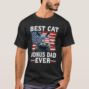 Best Cat Bonus Dad Ever American Flag Patriotic 4t T-Shirt