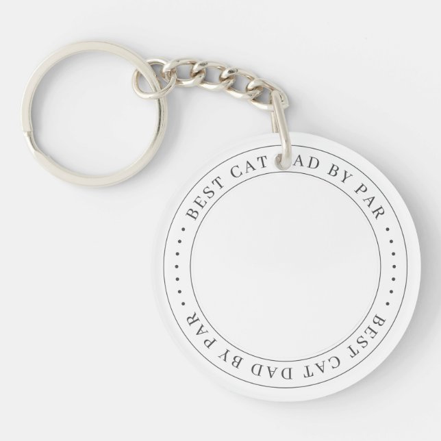 Best Cat Dad By Par Classic Simple Photo Key Ring (Front)