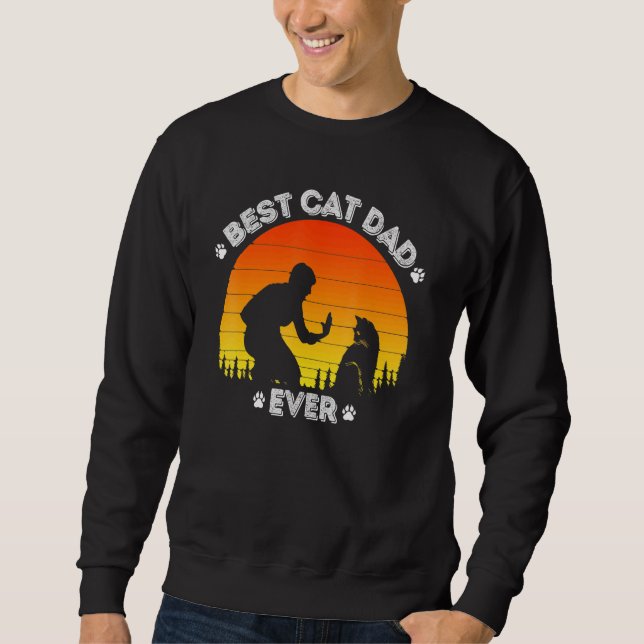 Best Cat Dad Ever 6 Sweatshirt (Front)