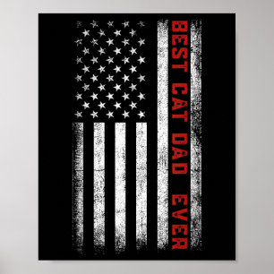 Best Cat Dad Ever American Flag Cat Dad Fathers Da Poster