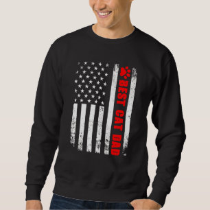 Best Cat Dad Ever American Flag Fun Cats  Fathers  Sweatshirt