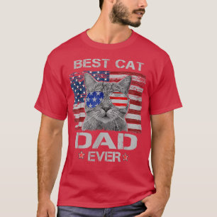 Best Cat Dad Ever American Flag Patriotic 4th Of J T-Shirt