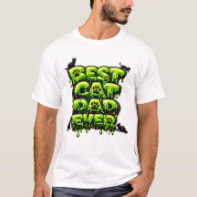 Best Cat Dad Ever Bold 3D Slime Cat Design