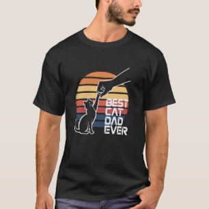 Best Cat Dad Ever Bump Fist Vintage Cat Daddy Funn T-Shirt