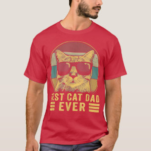Best Cat Dad Ever Bump Fit Father's Day Gift Daddy T-Shirt