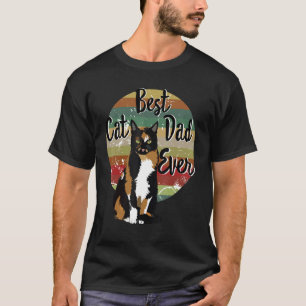 Best Cat Dad Ever Calico Father's Day Gift Funny R T-Shirt