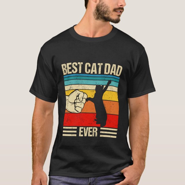 Best Cat Dad Ever Cat Dad Father's Day  1 T-Shirt (Front)