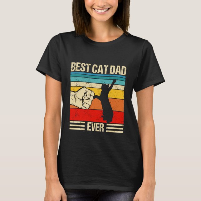 Best Cat Dad Ever Cat Dad Father's Day  1 T-Shirt (Front)