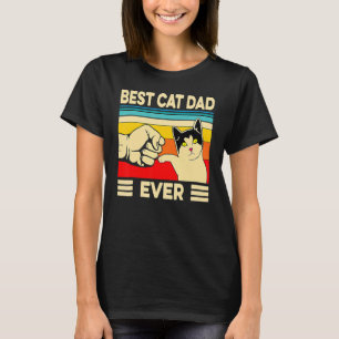 Best Cat Dad Ever  Cat Daddy Father Day  3 T-Shirt